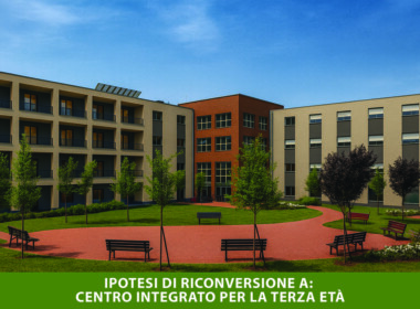 __Ipotesi di Riconversione a Centro Integrato per la Terza Età